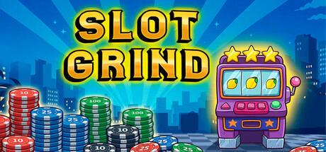 Slot Grind for Mac: A Bite-Sized Idle Slot Machine Builder About Spinning, Scaling, and Automating