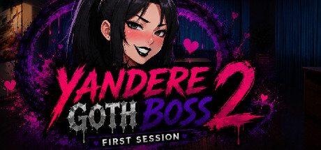 Yandere Goth Boss 2: First Session on Mac — A Dark Kinetic Novel of After-Hours Obsession